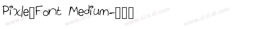 Pixle_Font Medium字体转换